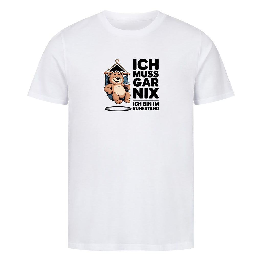 T-Shirt Ich muss gar nix, Motivansicht