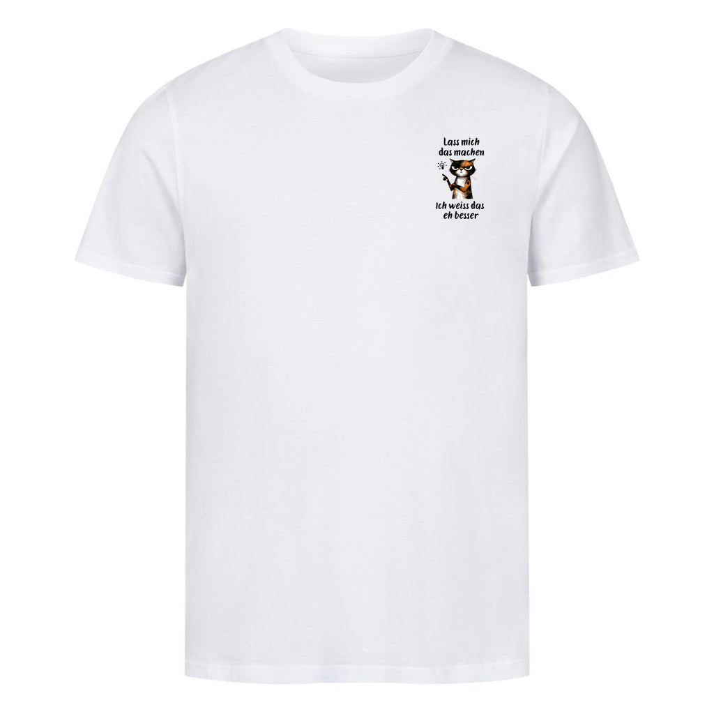 T-Shirt Lass mich das machen, getragen