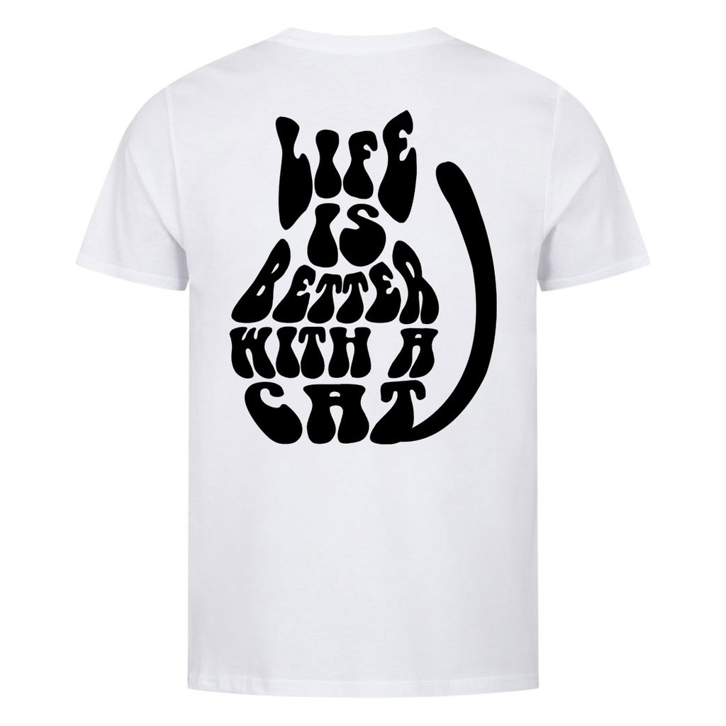 Life is better  T-Shirt BackPrint