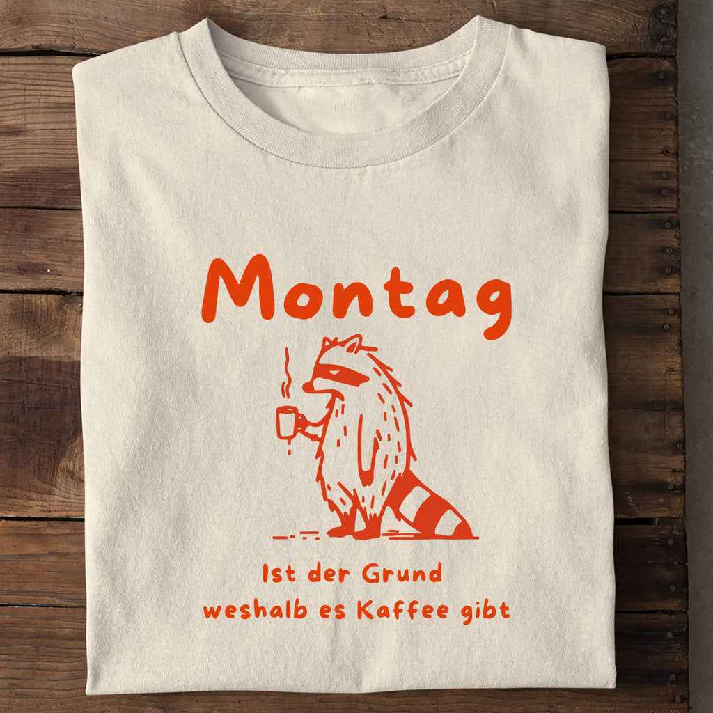 T-Shirt Montag Grund für Kaffee, Seitenansicht
