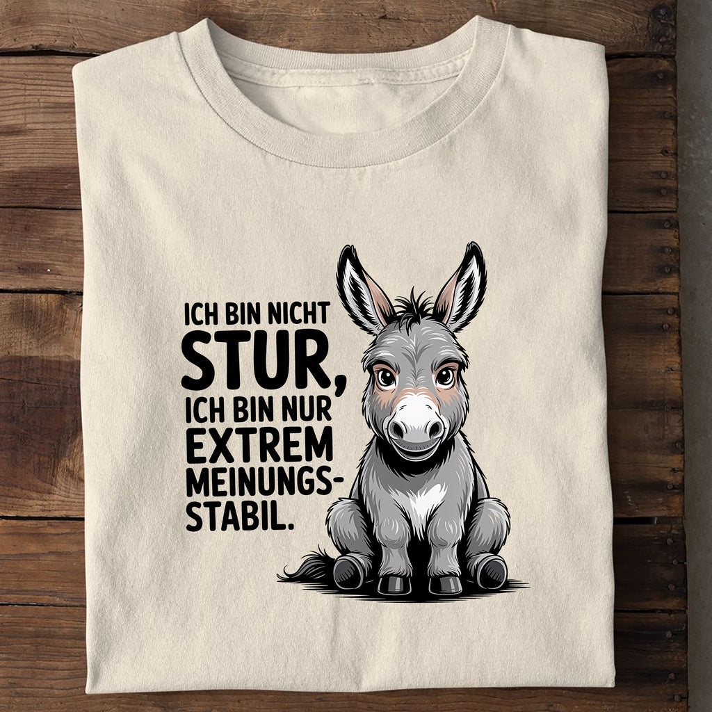 Sturer Esel T-Shirt
