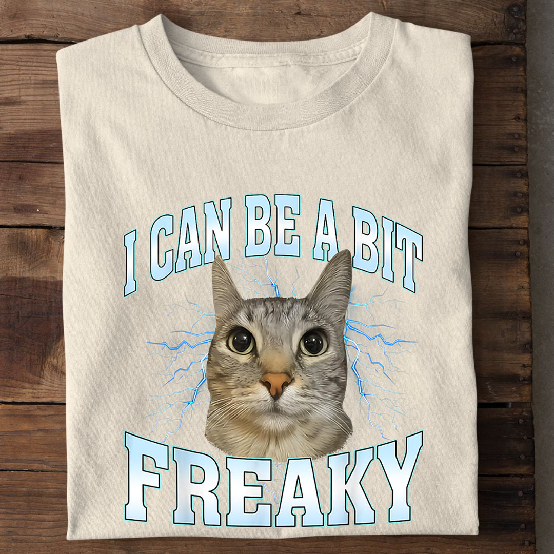 A Bit Freaky T-Shirt