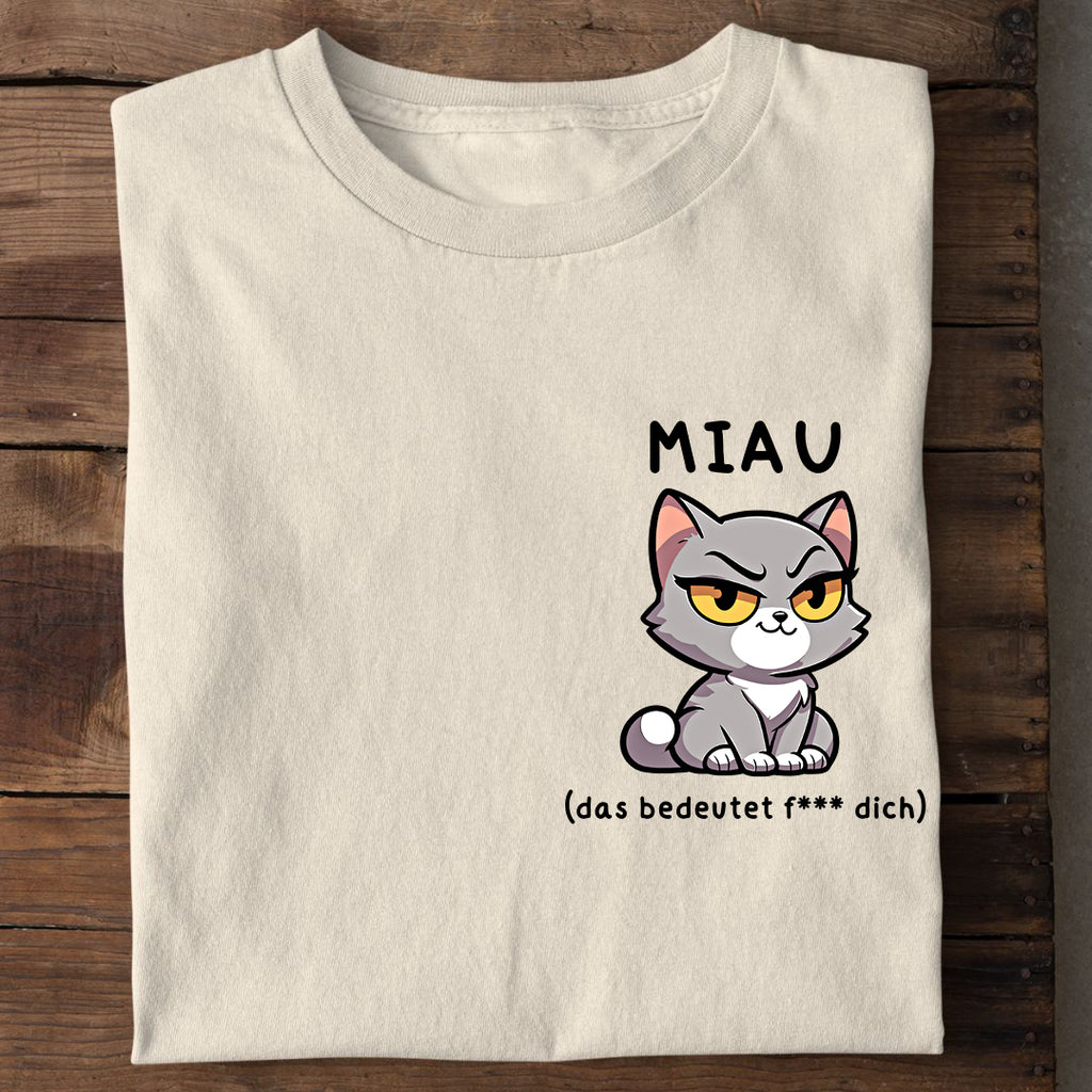 Freches MIAU T-Shirt