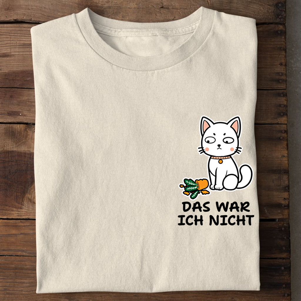 Das war ich nicht T-Shirt