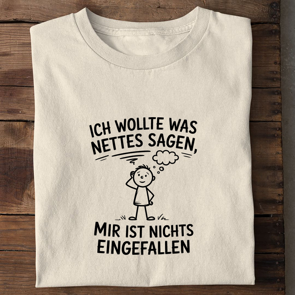 T-Shirt Was nettes Sagen, Seitenansicht