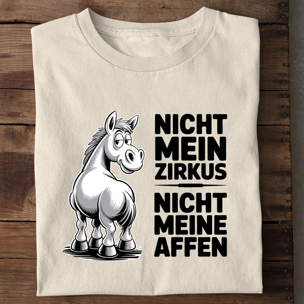 T-Shirt Nicht mein Zirkus Pferd, Seitenansicht