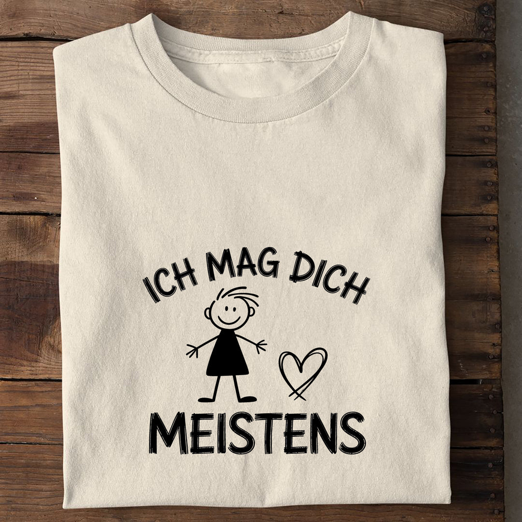 T-Shirt Ich mag dich, meistens, Seitenansicht