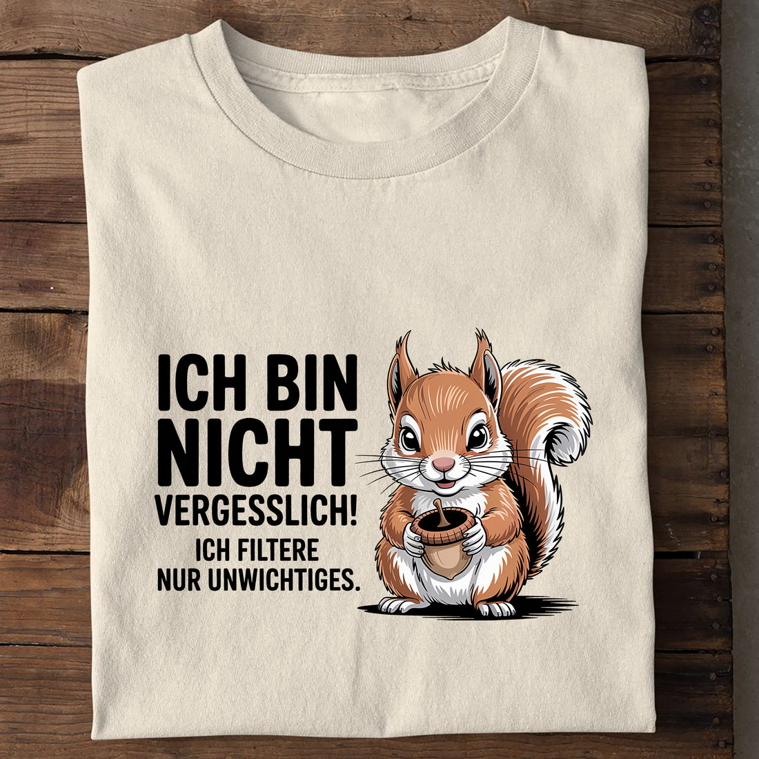 T-Shirt Ich bin nicht vergesslich, Seitenansicht