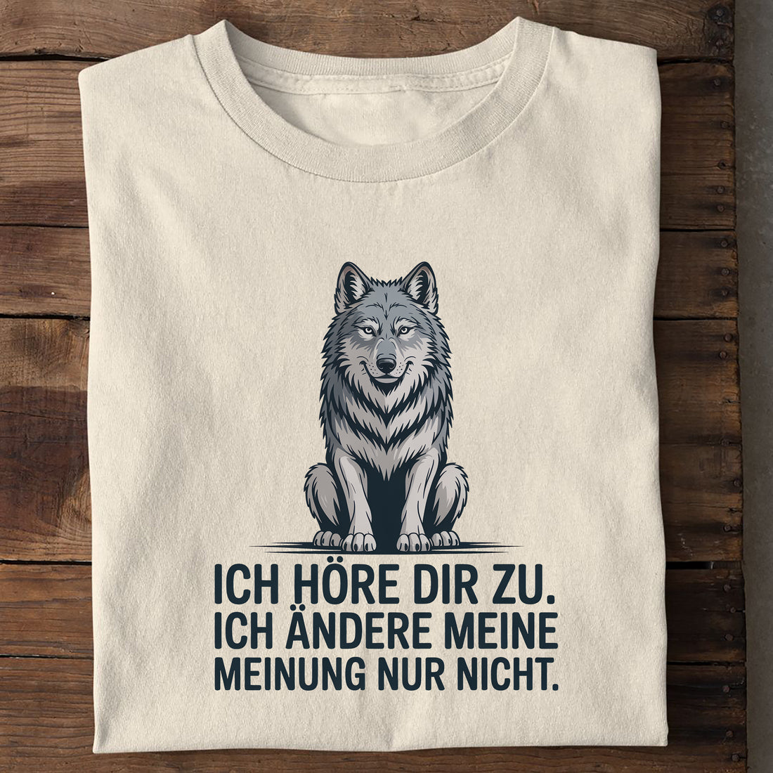 T-Shirt Ich ändere meine meinung nicht, Seitenansicht