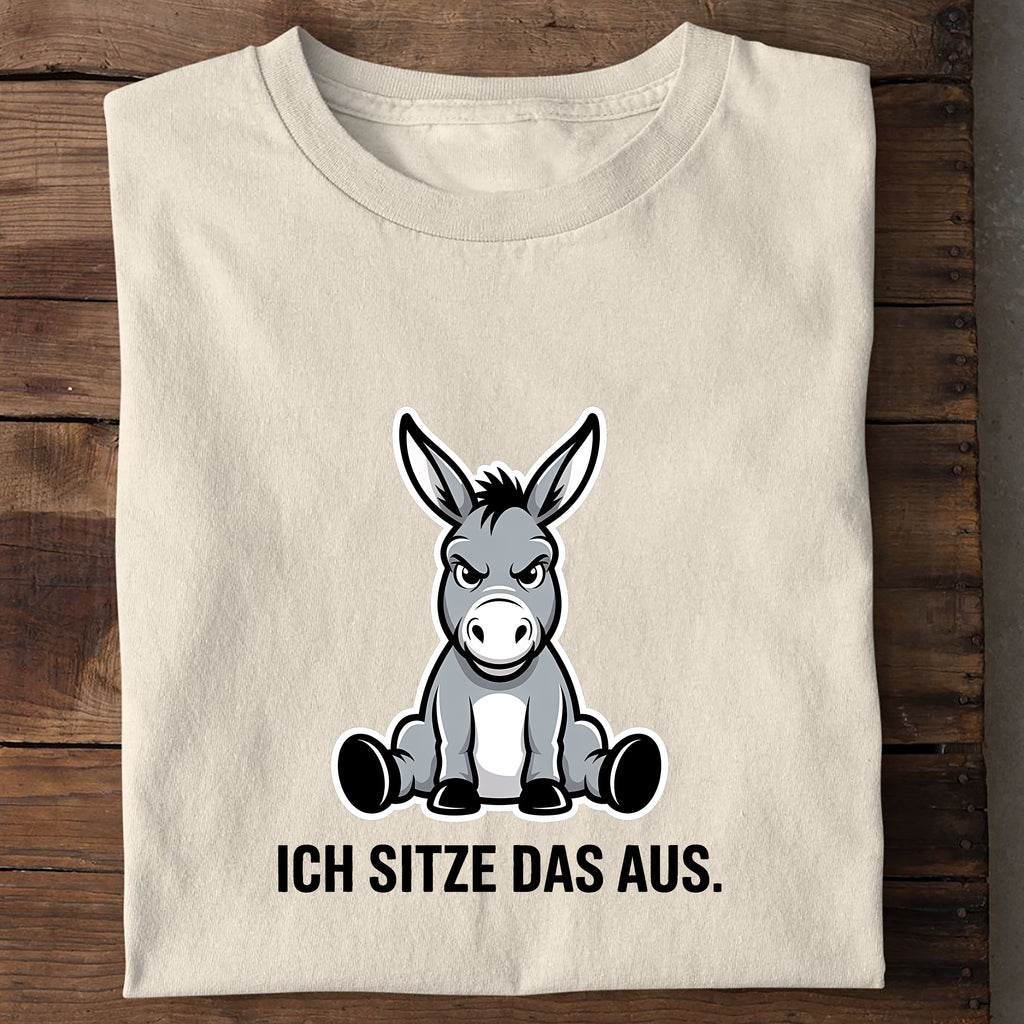 T-Shirt Ich sitze das aus, Seitenansicht