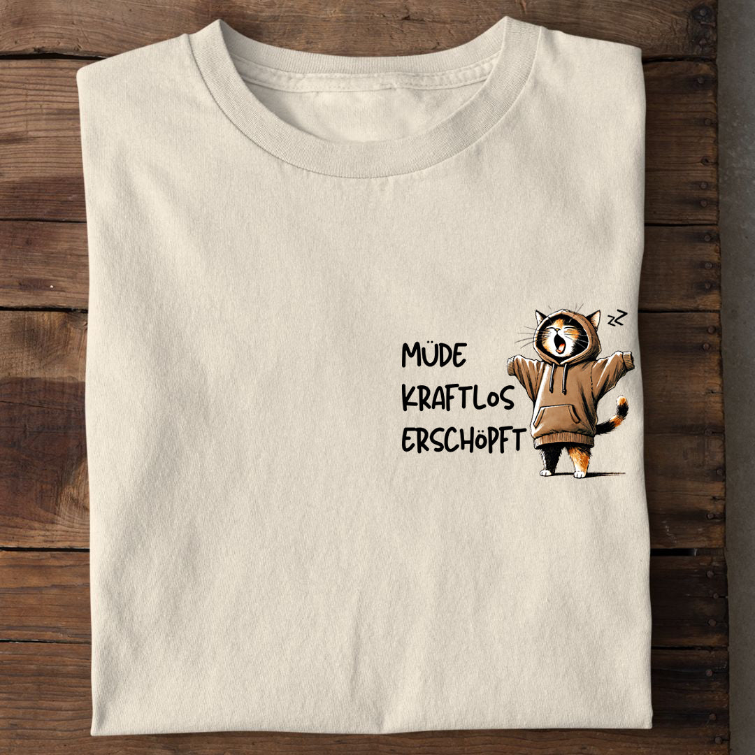 Müde kraftlos erschöpft T-Shirt