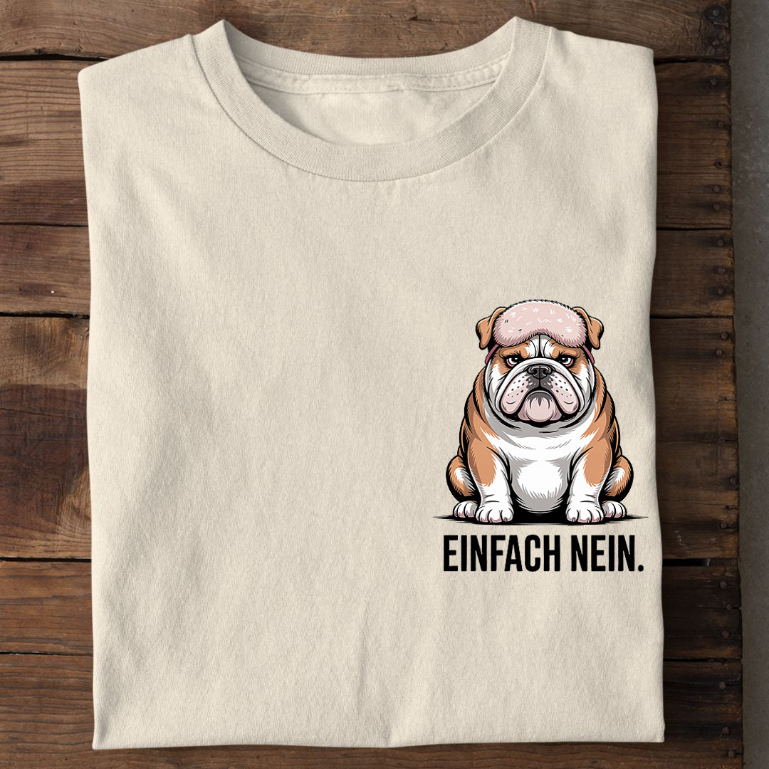 T-Shirt Einfach nein Hund, Seitenansicht