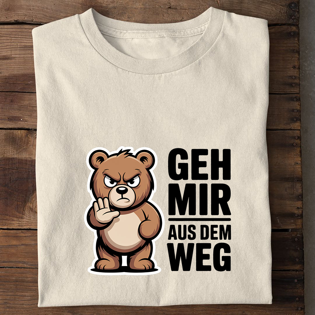 T-Shirt Geh mir aus dem Weg Bär, Seitenansicht
