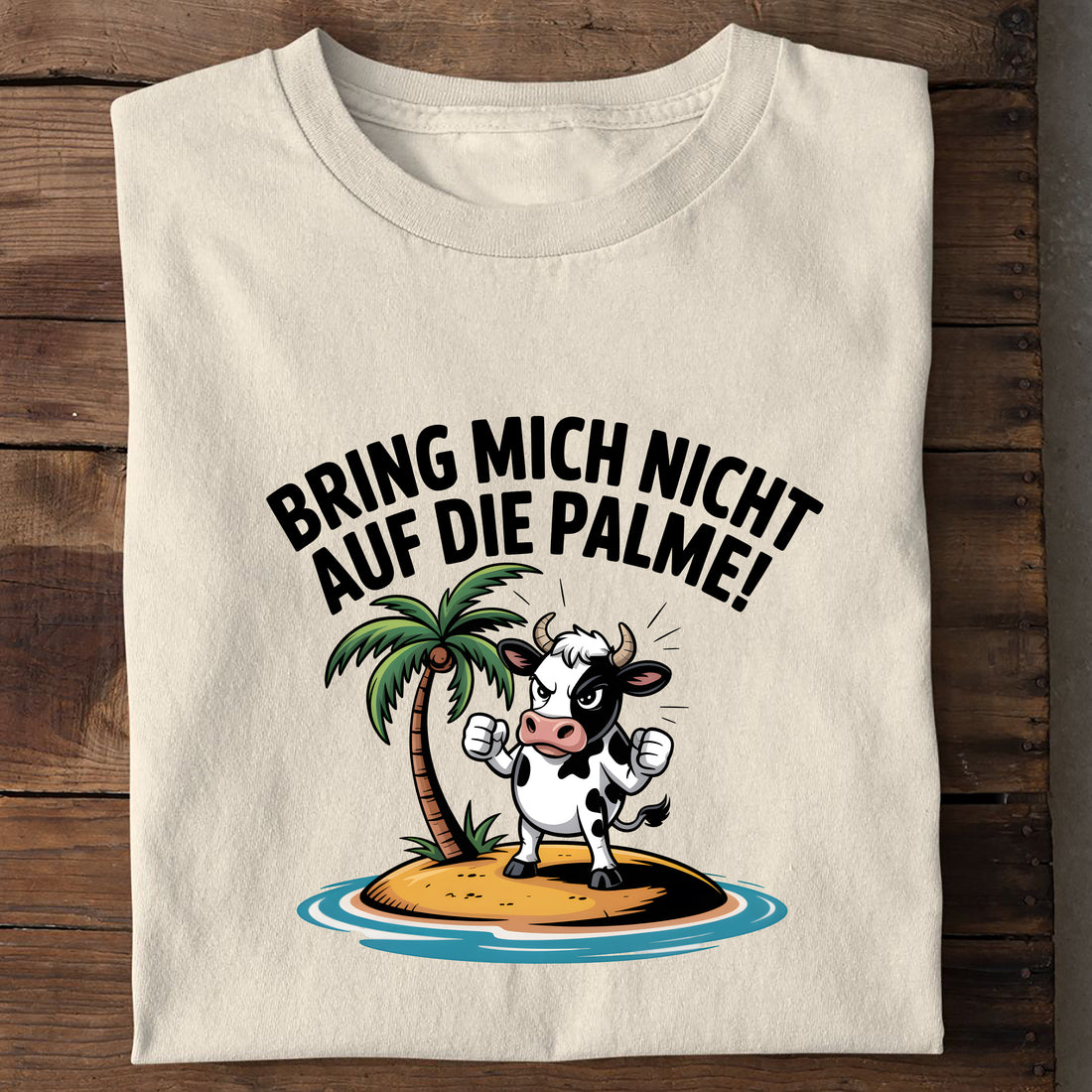 T-Shirt Bring mich nicht auf die Palme, Seitenansicht