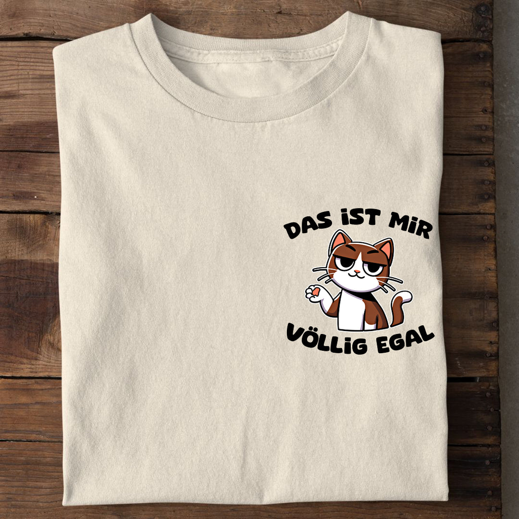 Mir egal T-Shirt