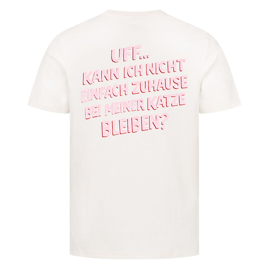 T-Shirt Kann ich nicht zuhause bleiben, getragen