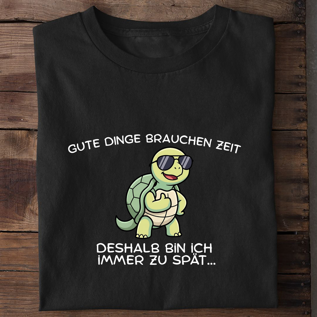 T-Shirt Gute Dinge brauchen Zeit, getragen