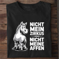 T-Shirt Nicht mein Zirkus Pferd, getragen