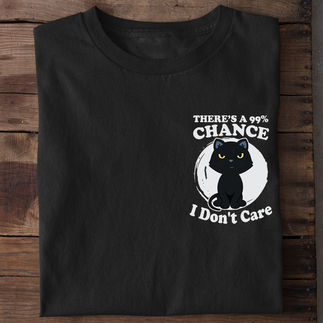 99% Chance T-Shirt