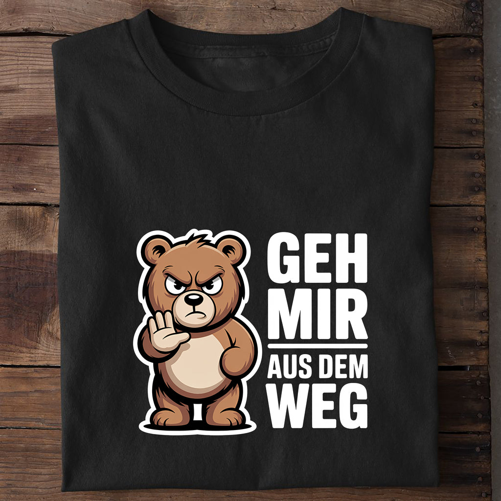T-Shirt Geh mir aus dem Weg Bär, getragen