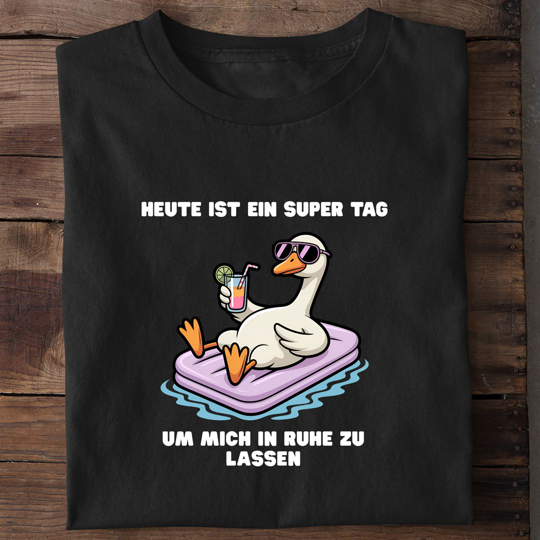 T-Shirt Heute ist ein Super Tag, getragen
