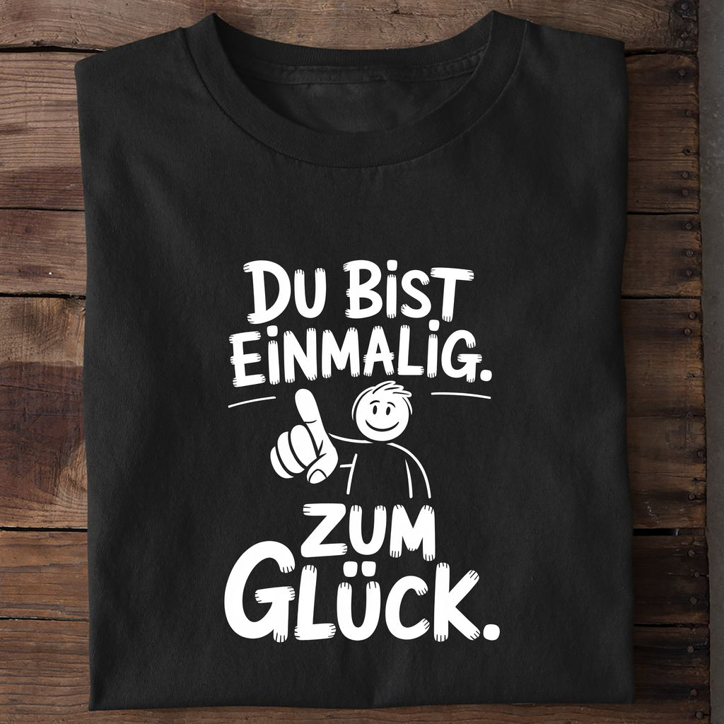 T-Shirt Du bist einmalig, getragen