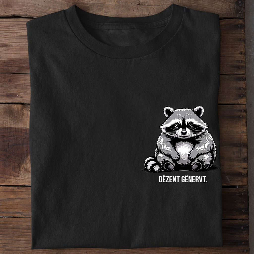 T-Shirt Dezent Genervt Waschbär, Detailansicht