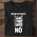 T-Shirt Bevor du fragst - Nö, getragen