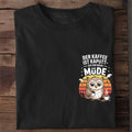 T-Shirt Kaffee ist kaputt, Motivansicht