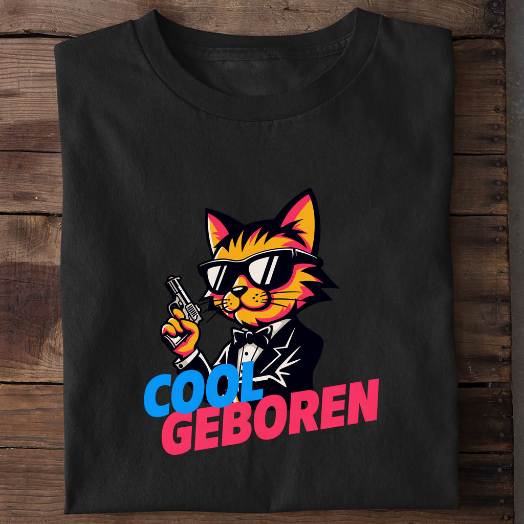 T-Shirt Cool geboren, getragen