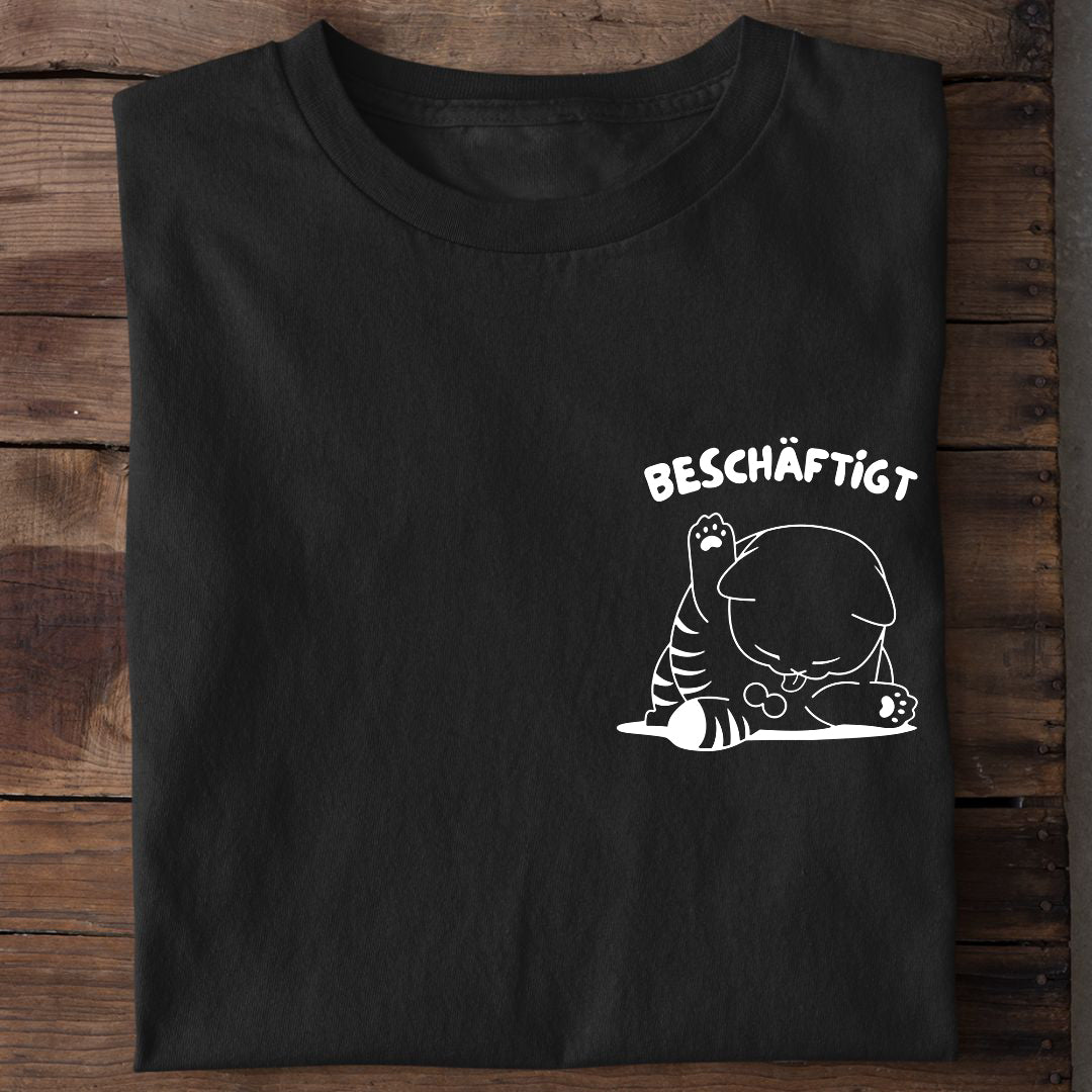 Beschäftigt T-Shirt