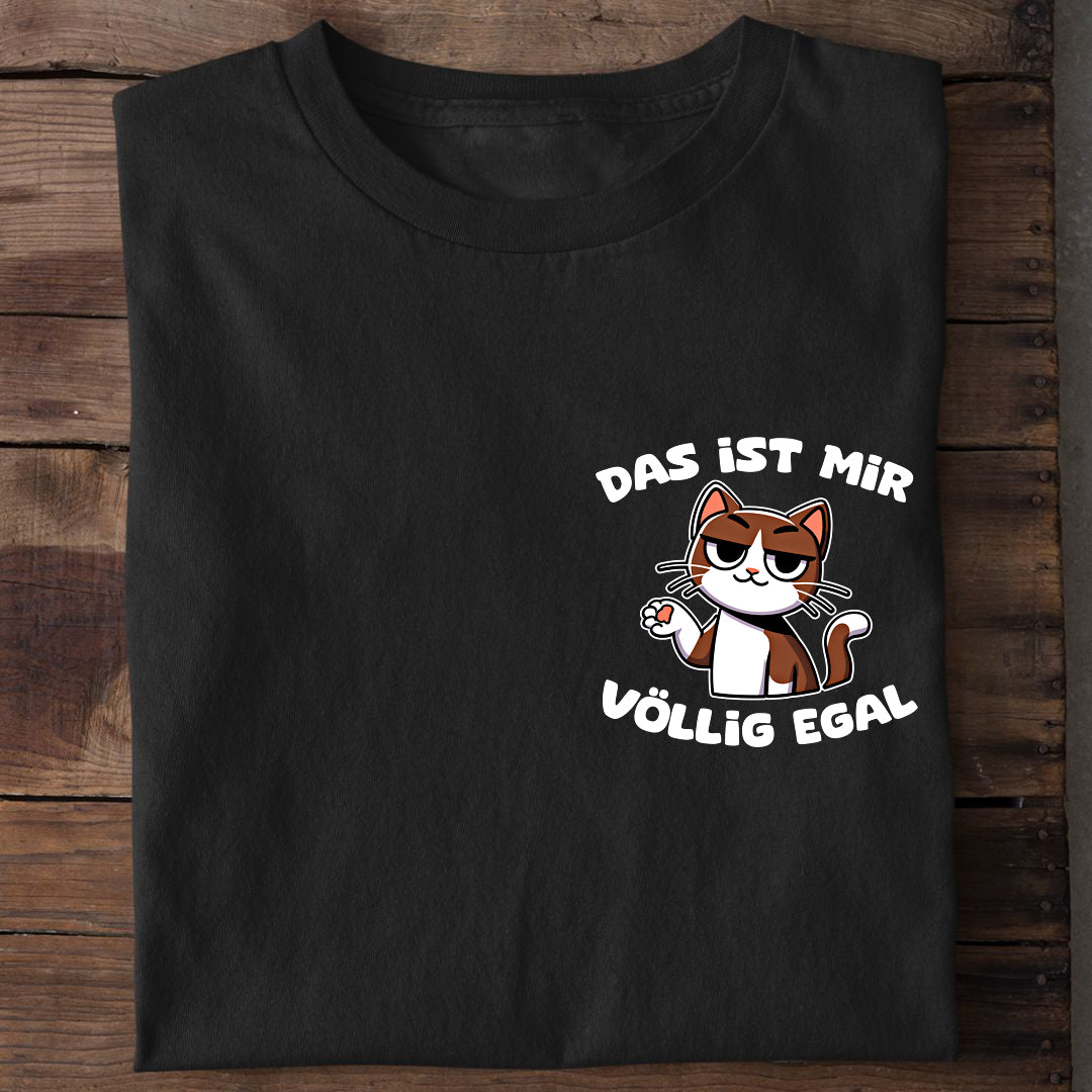 Mir egal T-Shirt