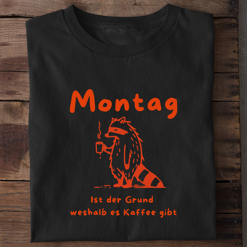 T-Shirt Montag Grund für Kaffee, Detailansicht