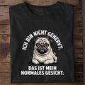T-Shirt Ich Bin Nicht Genervt, getragen