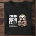 T-Shirt Ich Bin Nicht Faul, getragen