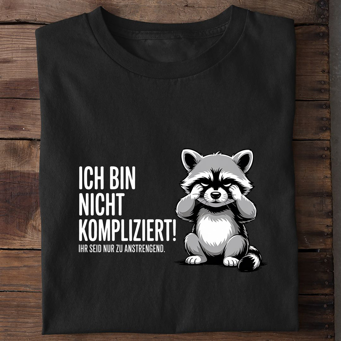 T-Shirt Ich bin nicht kompliziert, getragen