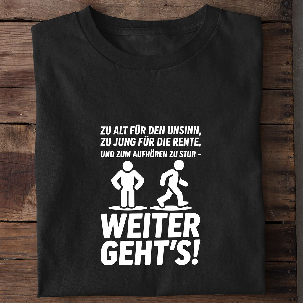T-Shirt Weiter gehts, getragen