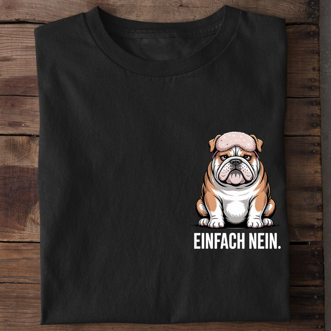 T-Shirt Einfach nein Hund, Motivansicht