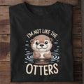 T-Shirt Not like the otters, getragen