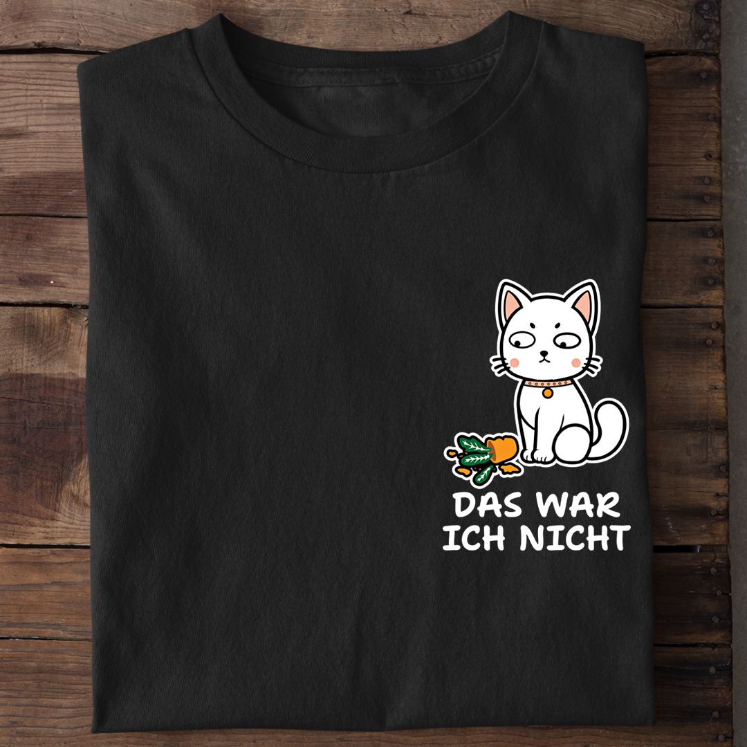 Das war ich nicht T-Shirt