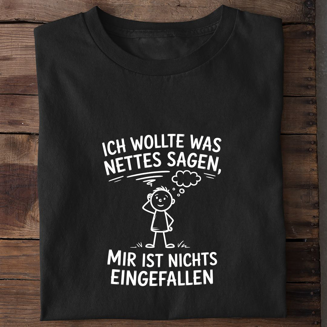 T-Shirt Was nettes Sagen, getragen