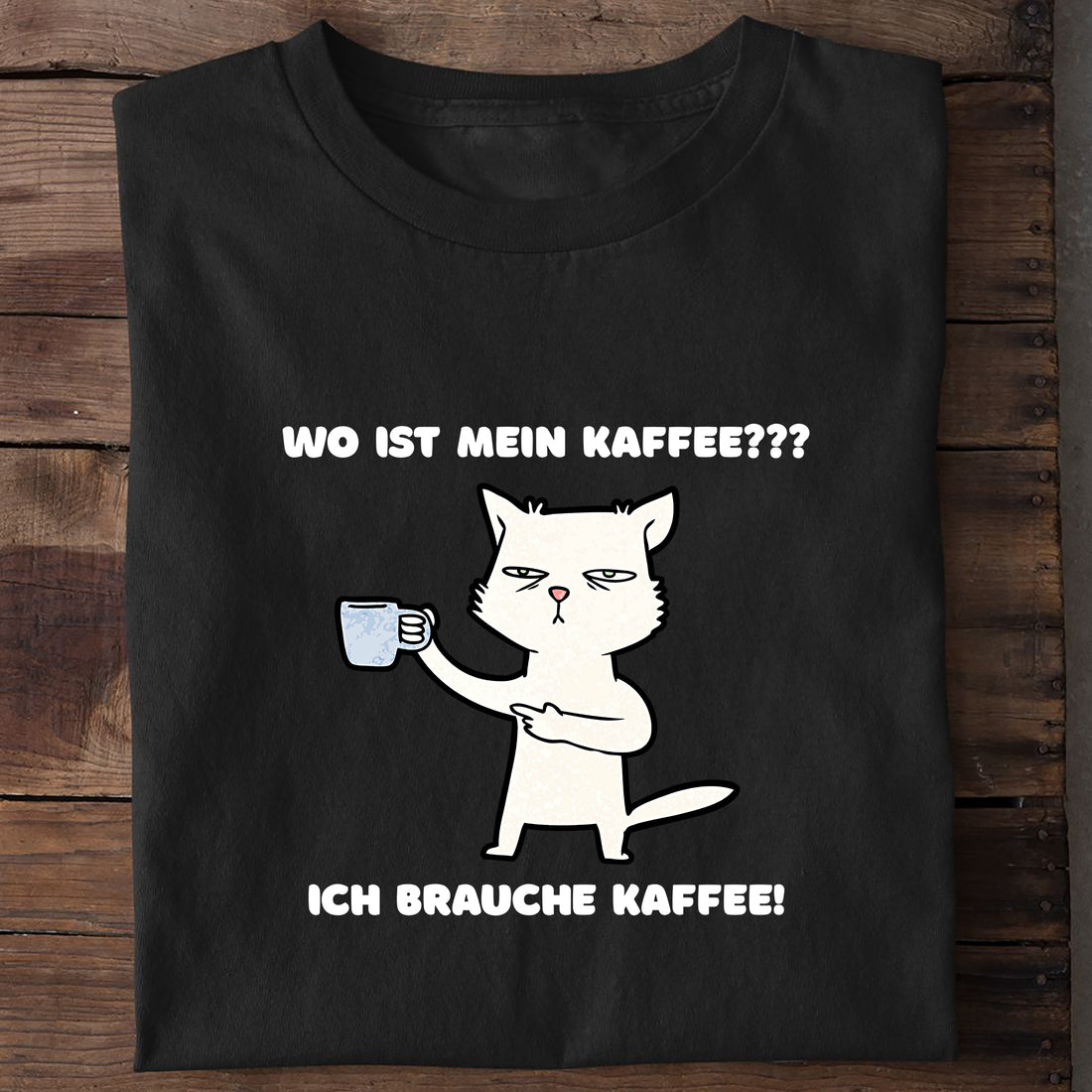 T-Shirt Ich brauche Kaffee, Detailansicht