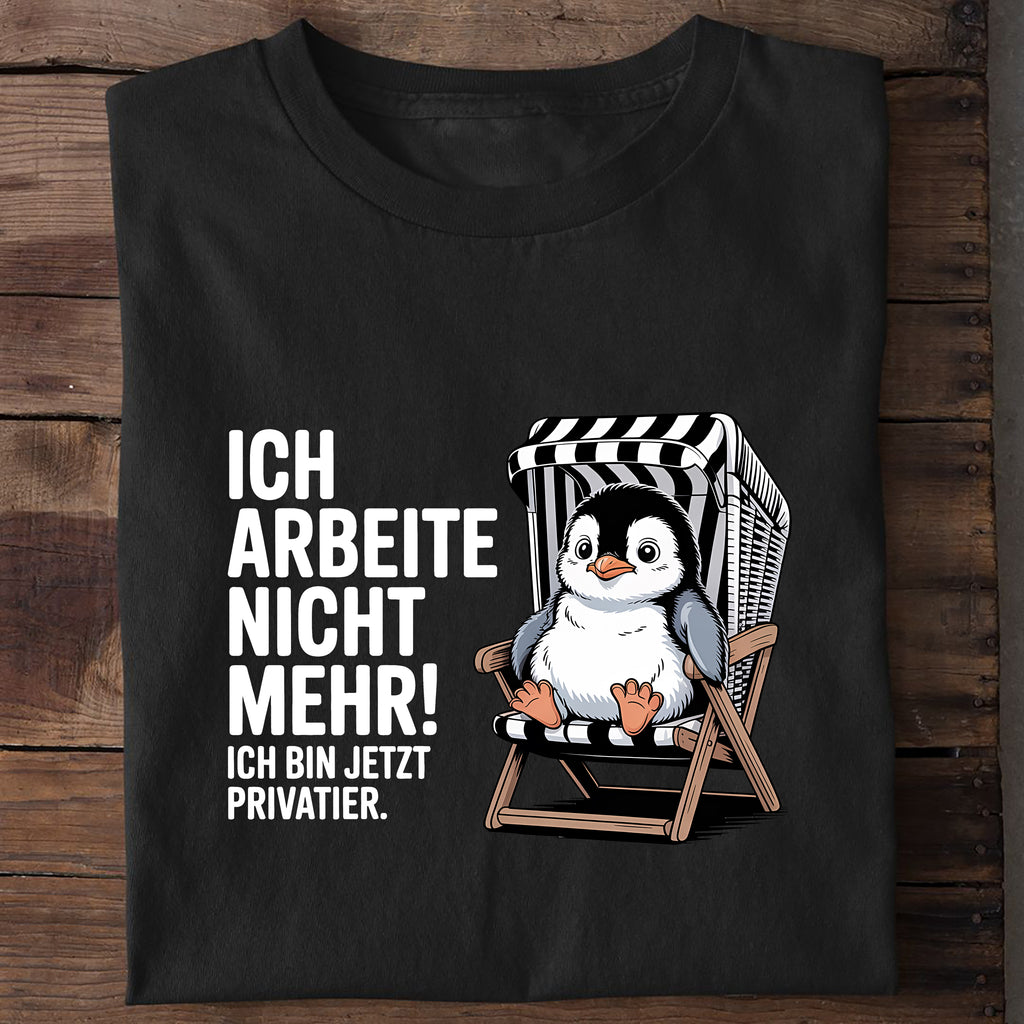 T-Shirt Ich arbeite nicht mehr, getragen