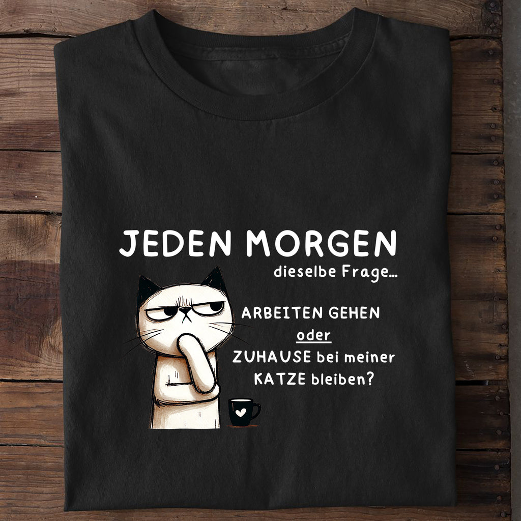 T-Shirt Jeden Morgen, getragen