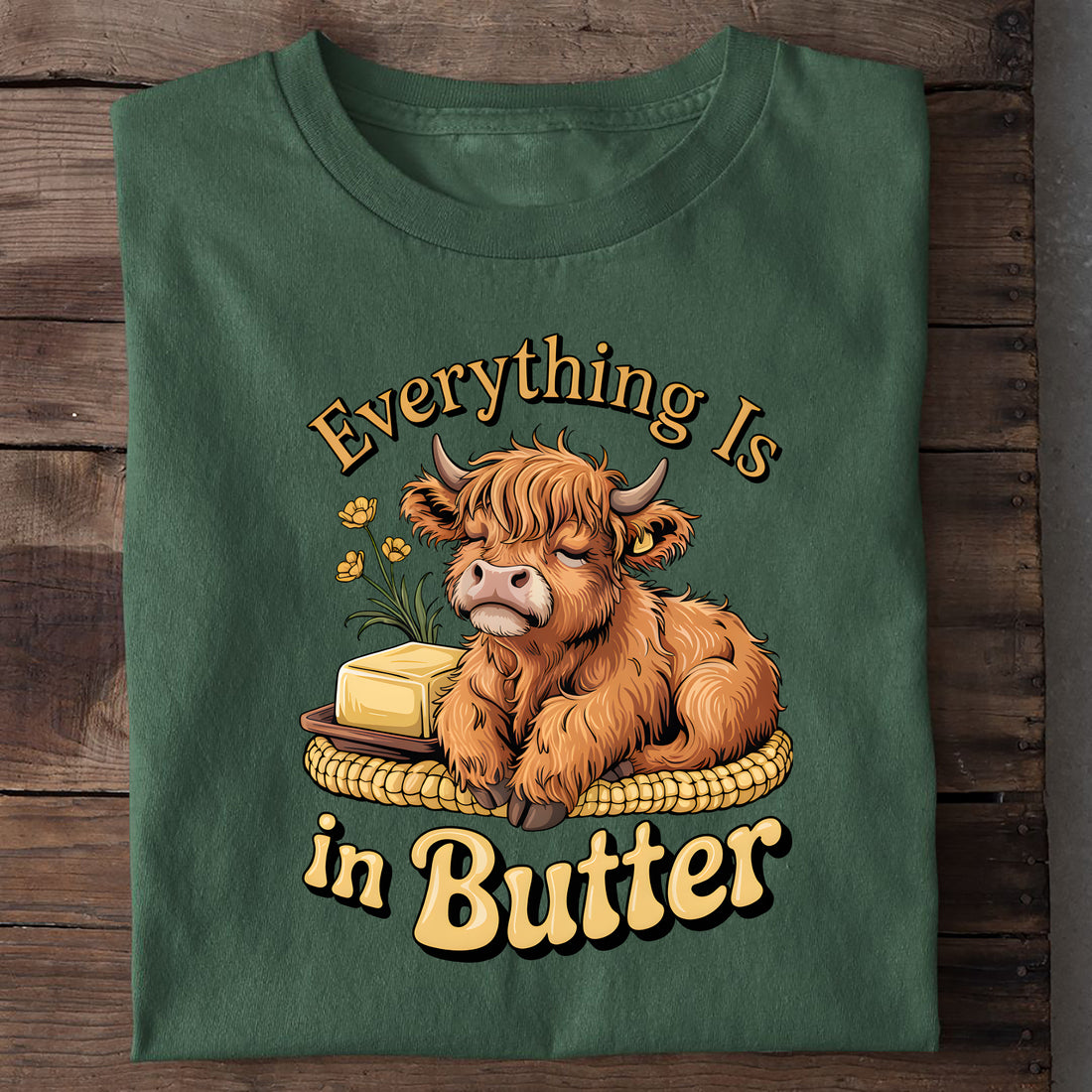 T-Shirt Everything is in Butter, Nahaufnahme