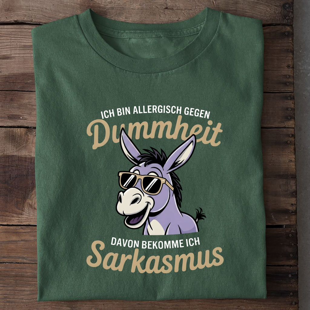 T-Shirt Von Dummheit bekomm ich Sarkasmus, Nahaufnahme