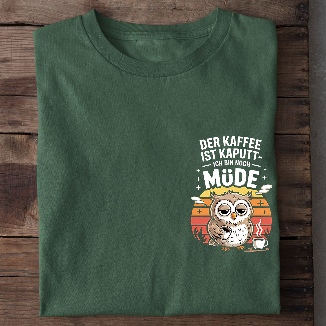T-Shirt Kaffee ist kaputt, Nahaufnahme