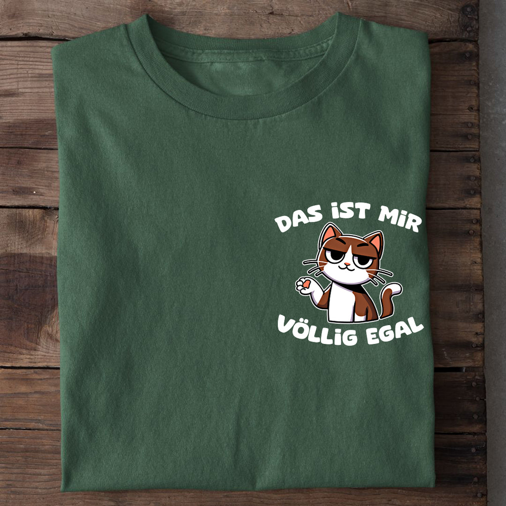 Mir egal T-Shirt