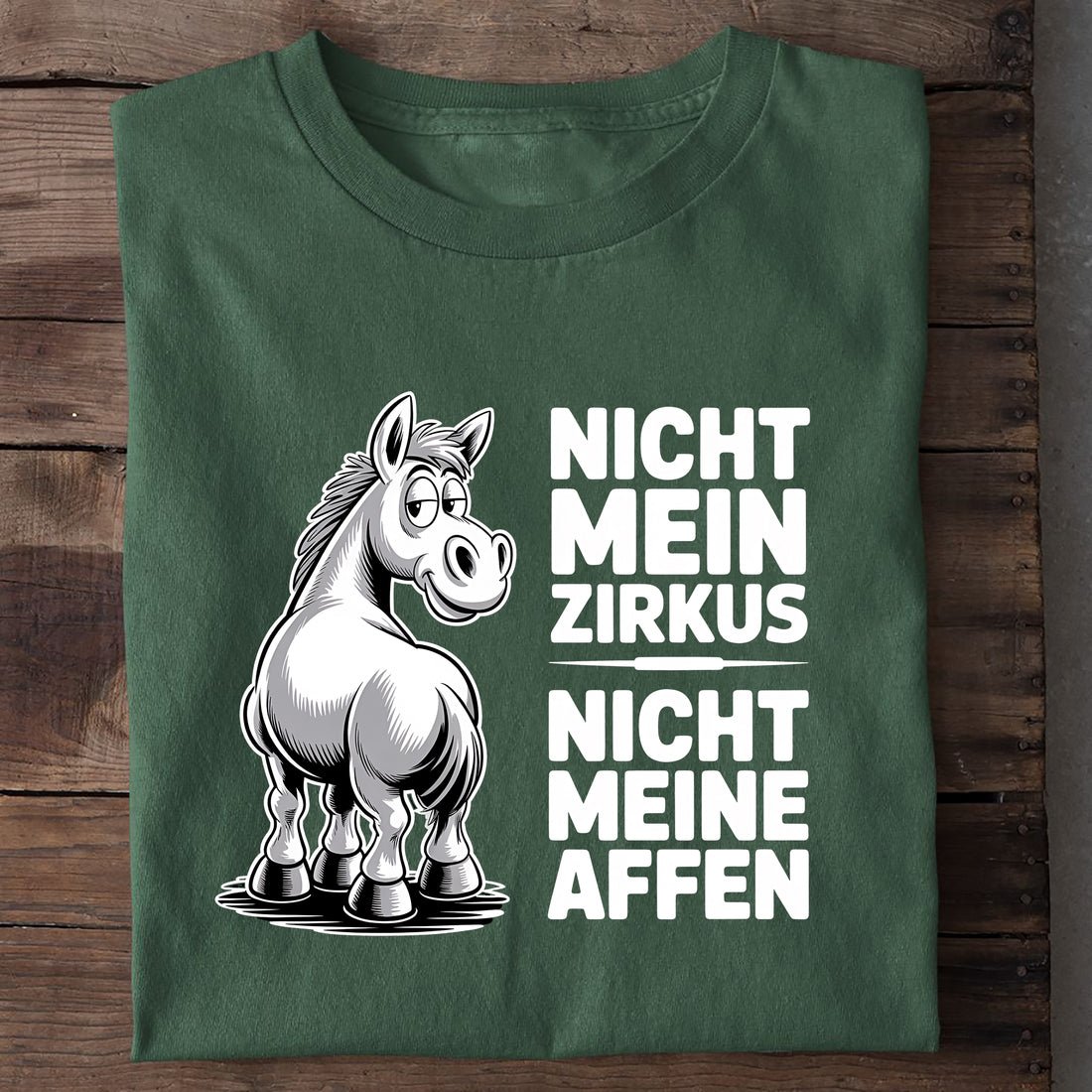 T-Shirt Nicht mein Zirkus Pferd, Nahaufnahme