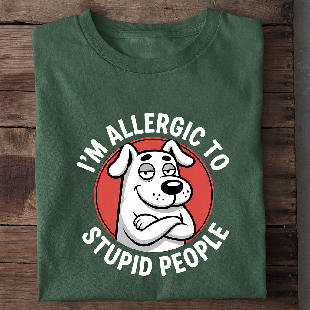 T-Shirt Allergic to stupid People, Nahaufnahme